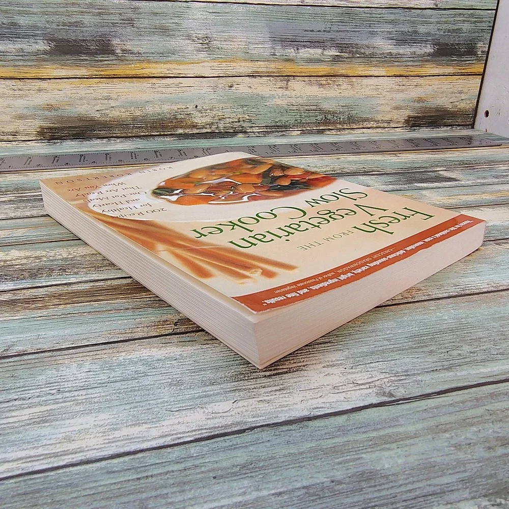 Fresh from the Vegetarian Slow Cooker Cookbook‎ Robin Robertson 200 Recipes PB